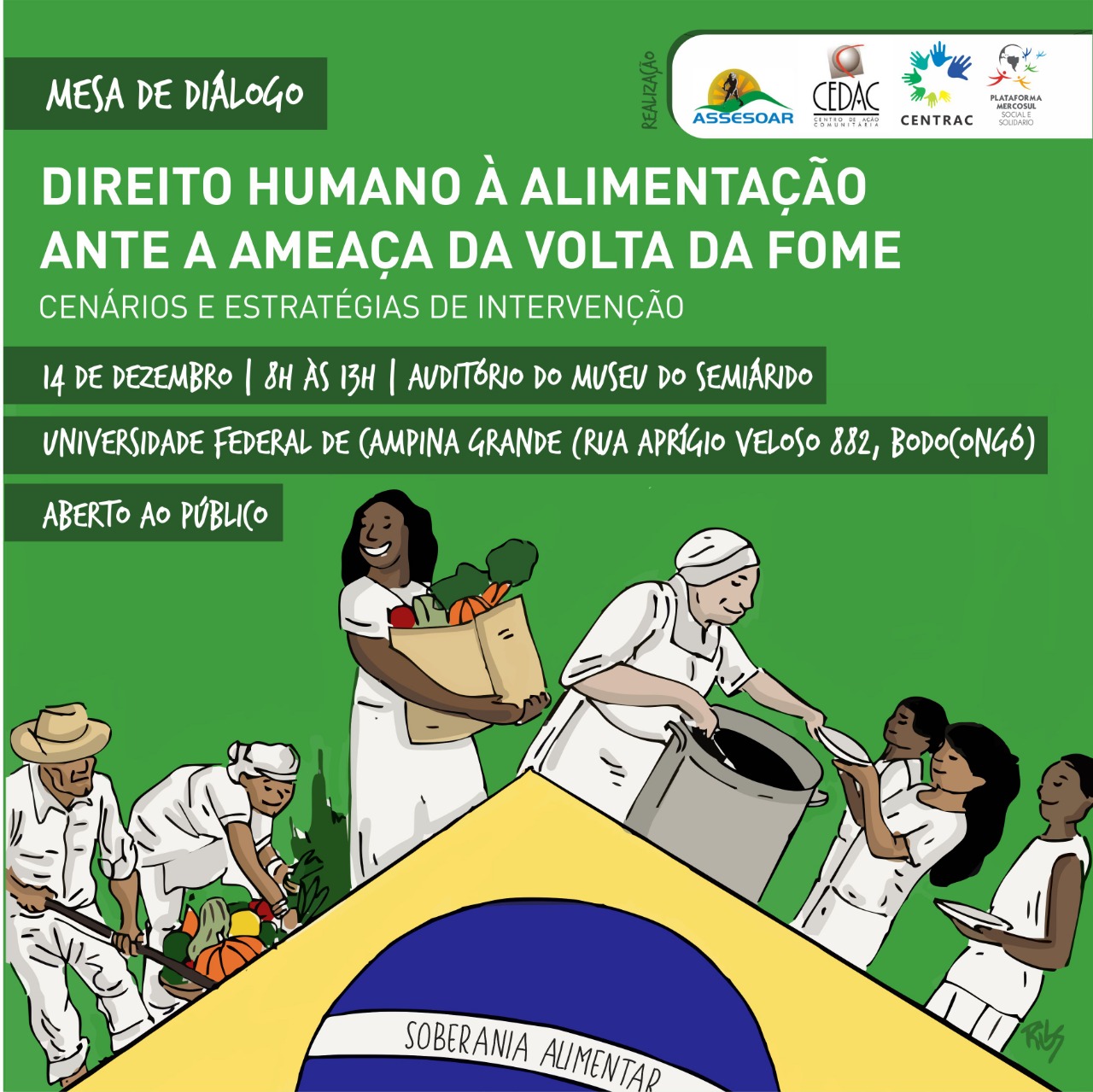 Mesa de diálogo em Campina Grande debaterá o direito humano à alimentação e a volta da fome no Brasil